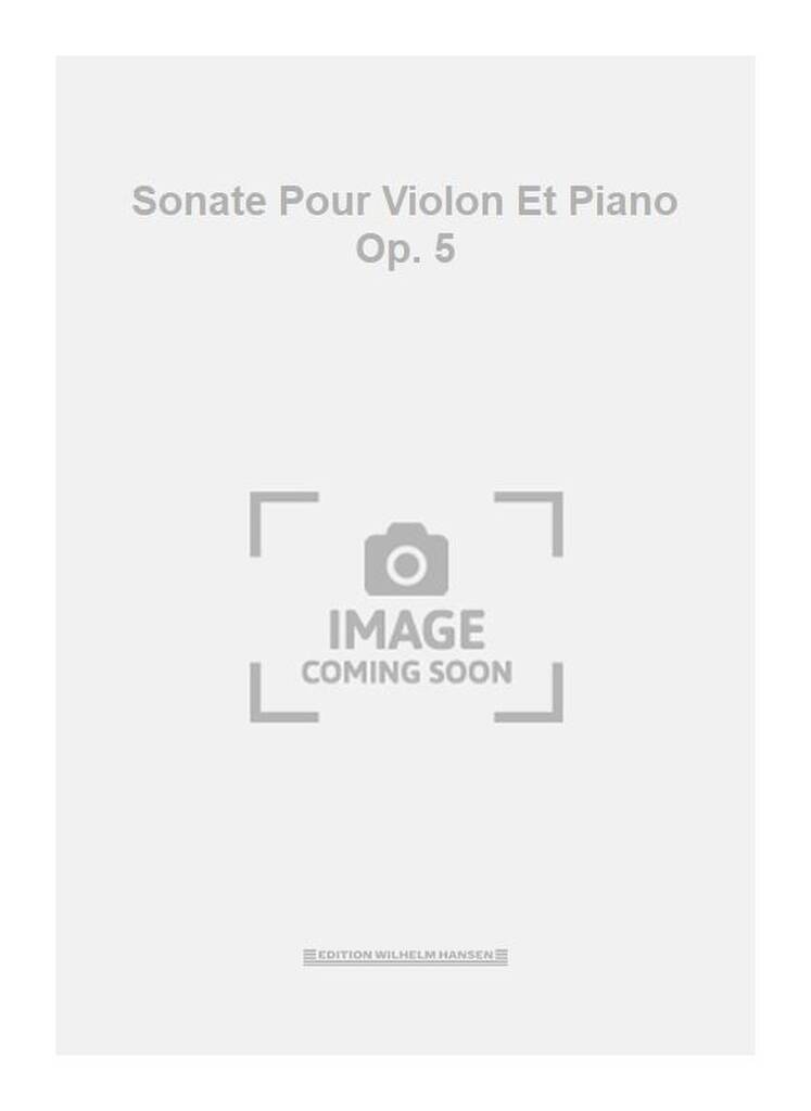Sonate Pour Violon Et Piano Op. 5