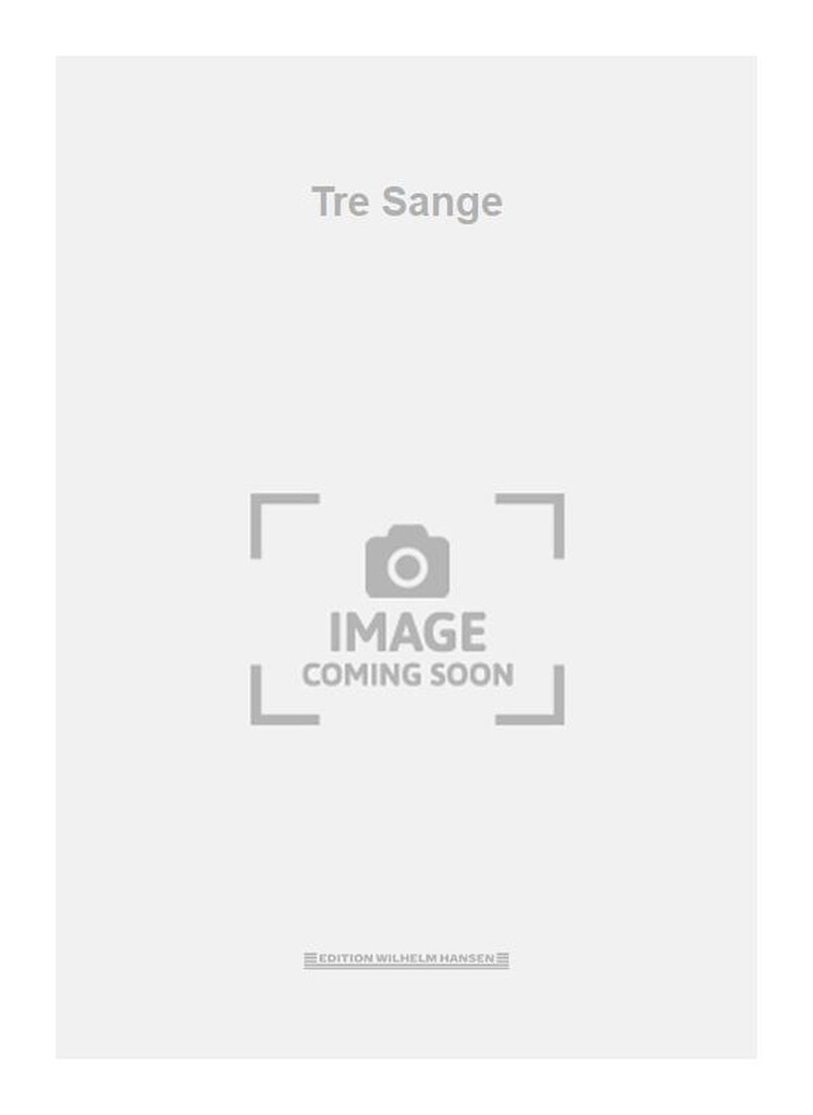 Tre Sange