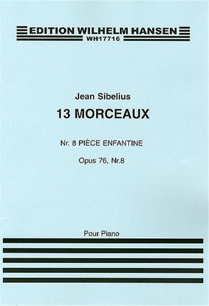 13 Pieces Op. 76 No. 8 Piece Enfantine