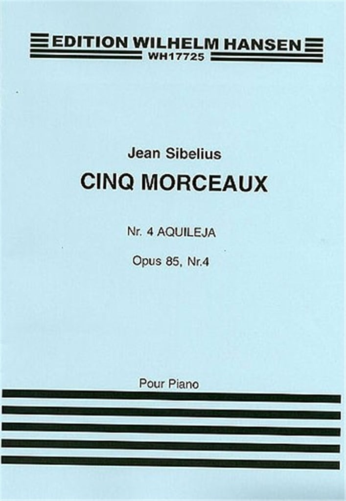 Five Pieces Op. 85 No. 4 'Aquileja'