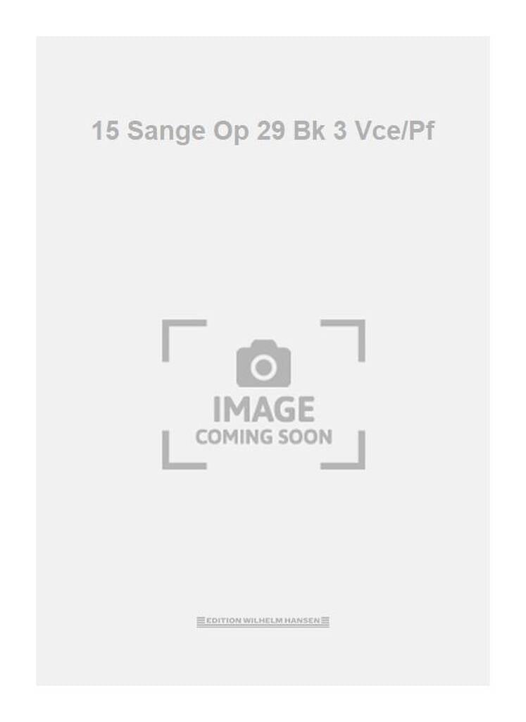 15 Sange Op 29 Bk 3 Vce/Pf