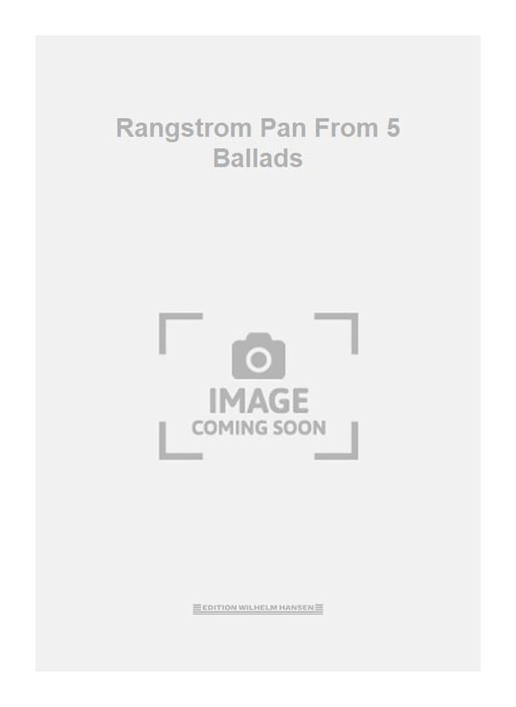 Rangstrom Pan From 5 Ballads