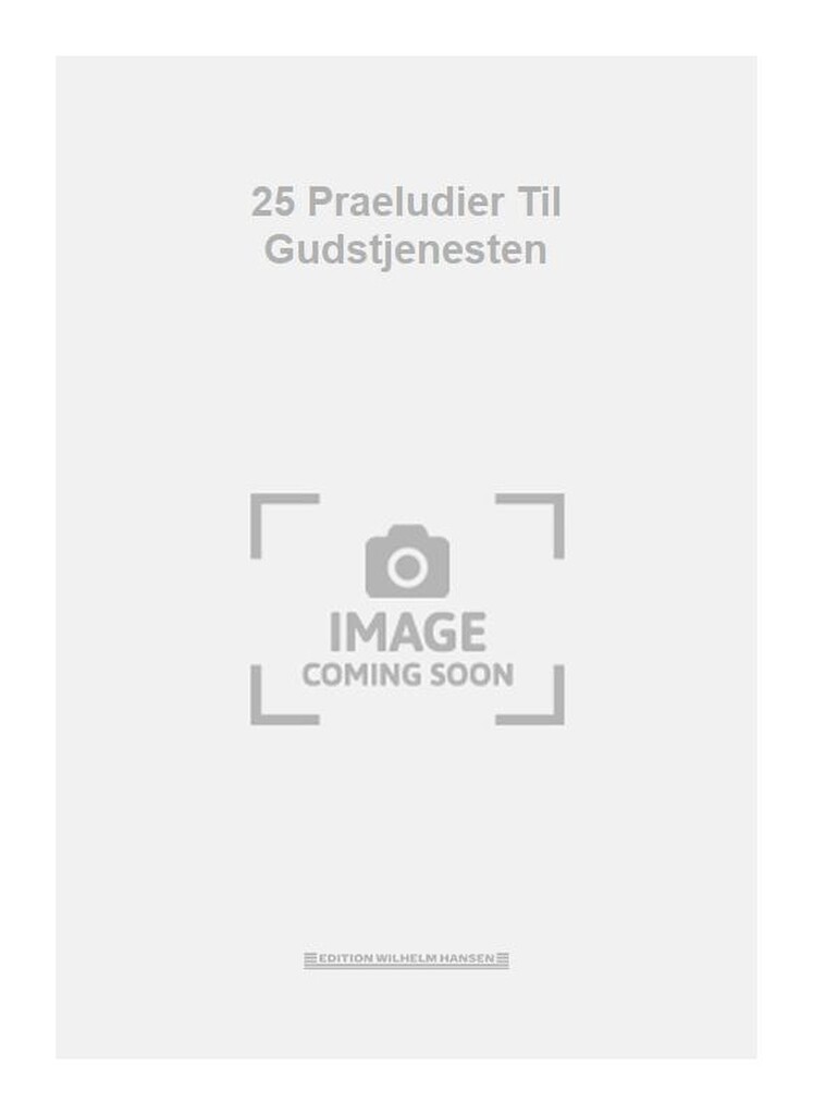 25 Praeludier Til Gudstjenesten