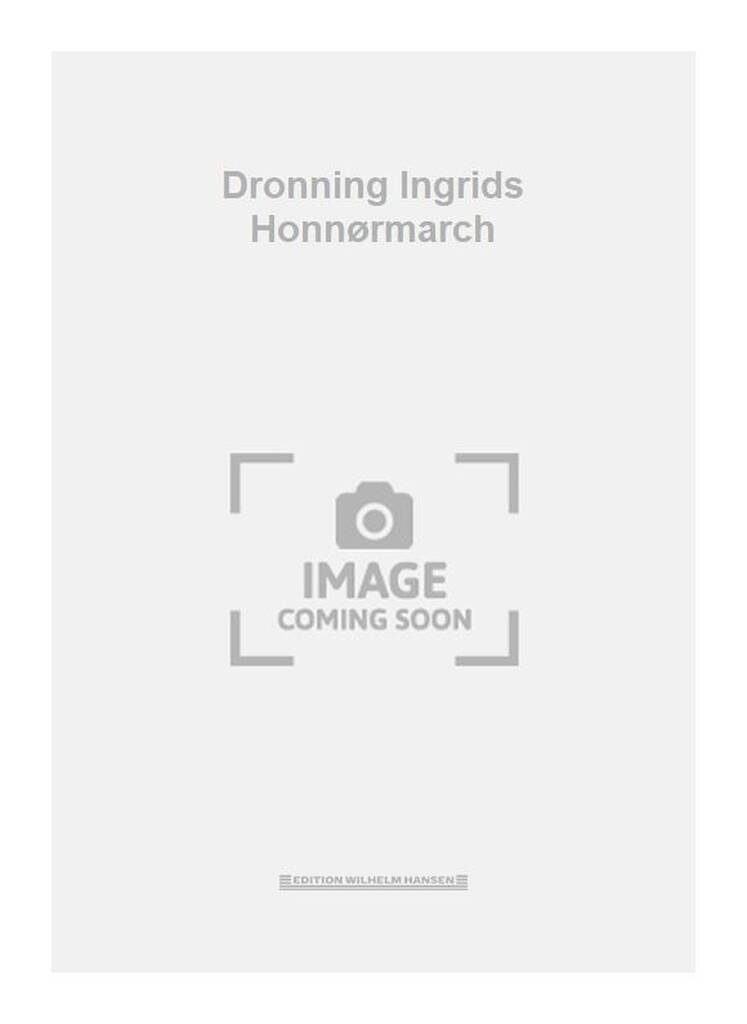 Dronning Ingrids Honnørmarch