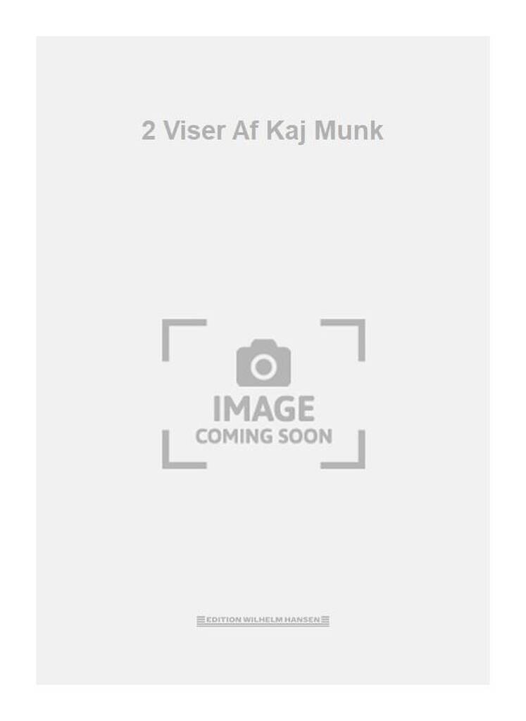 2 Viser Af Kaj Munk