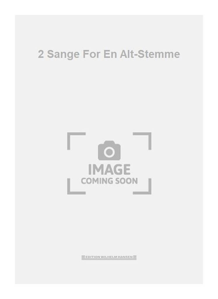2 Sange For En Alt-Stemme