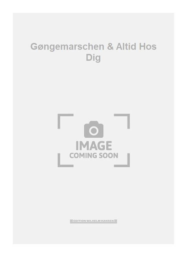 Gøngemarschen & Altid Hos Dig