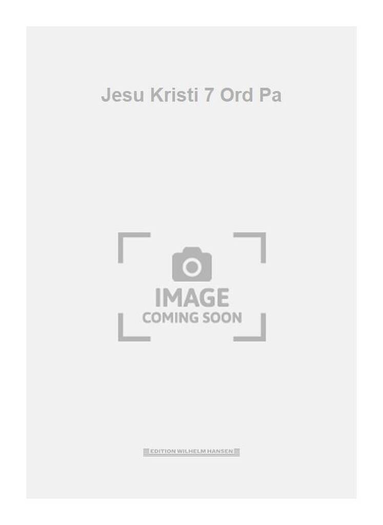 Jesu Kristi 7 Ord Pa