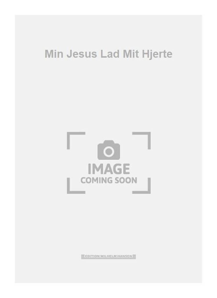 Min Jesus Lad Mit Hjerte