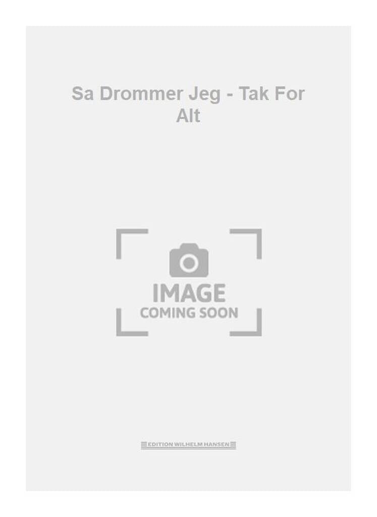 Sa Drommer Jeg - Tak For Alt