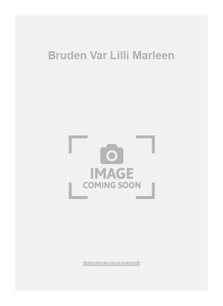 Bruden Var Lilli Marleen