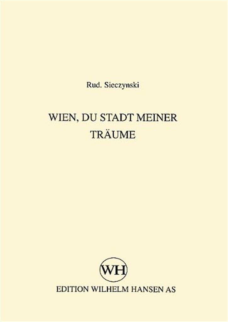 Wien, Du Stadt Meiner Traeume