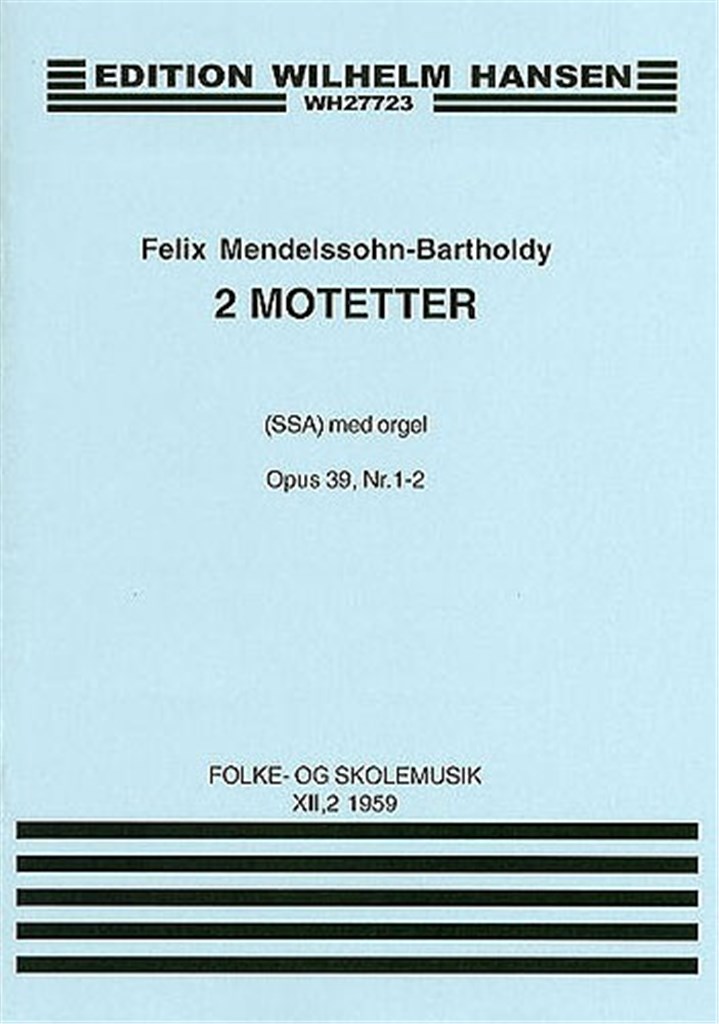 Two Motets Op. 39 No. 1/2