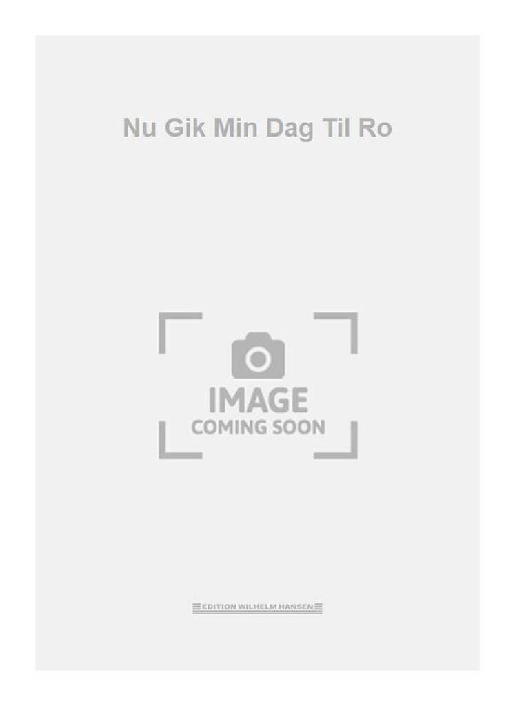 Nu Gik Min Dag Til Ro