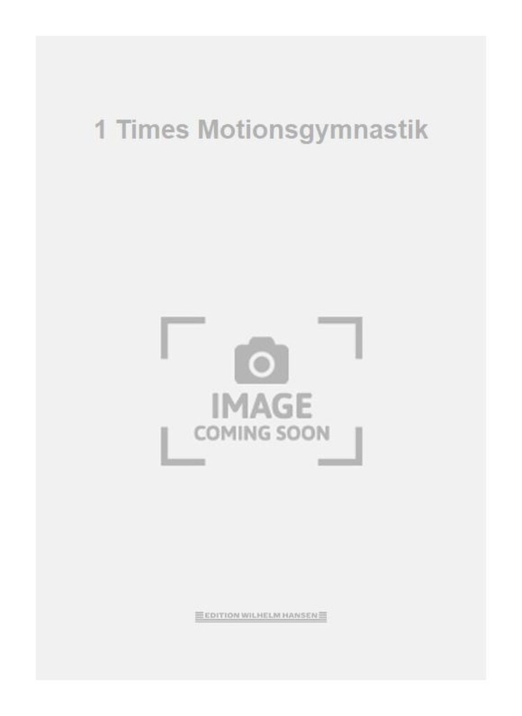 1 Times Motionsgymnastik