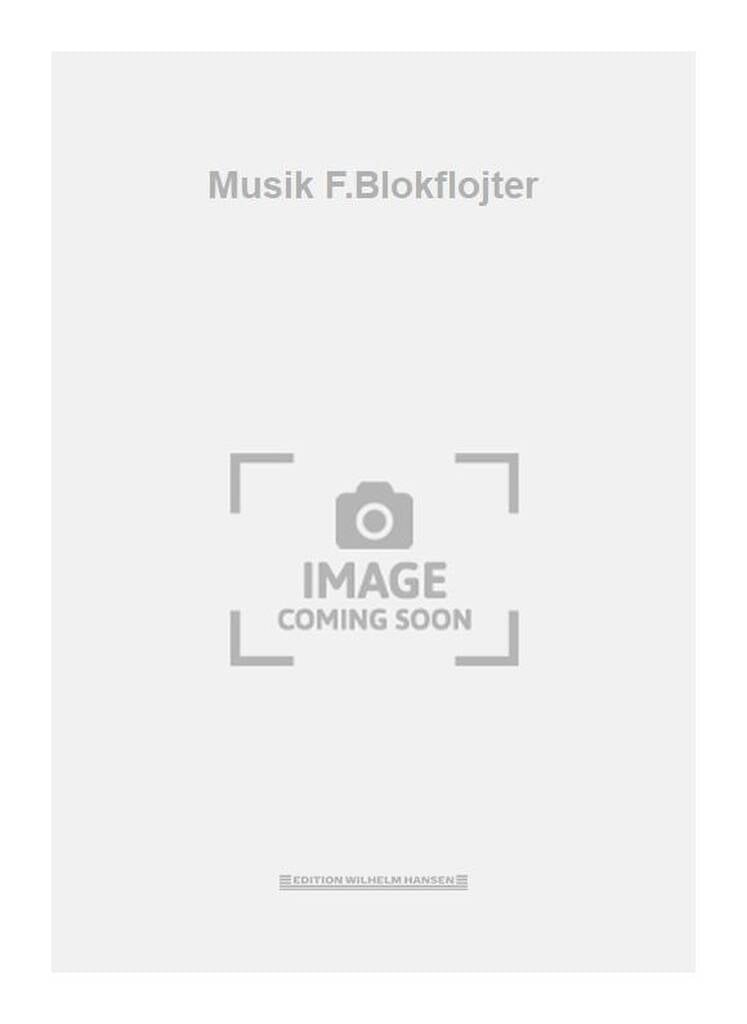 Musik F.Blokflojter