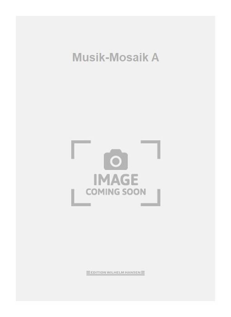 Musik-Mosaik A