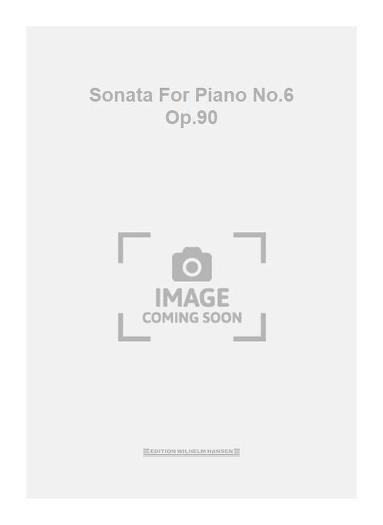 Sonata For Piano No. 6 Op. 90