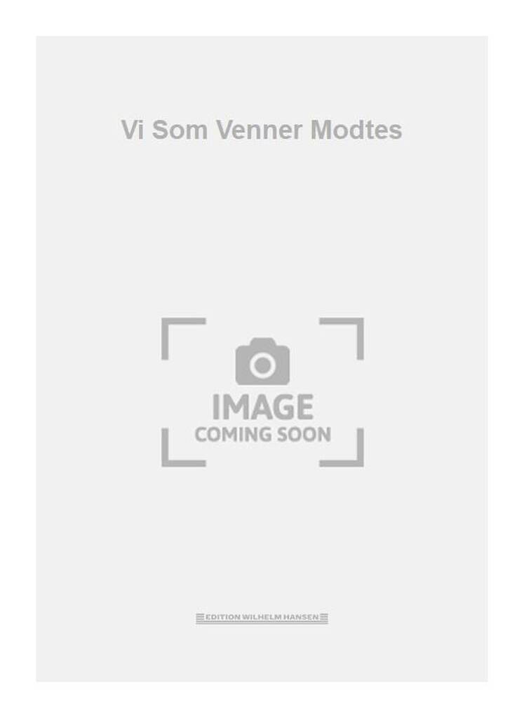 Vi Som Venner Modtes
