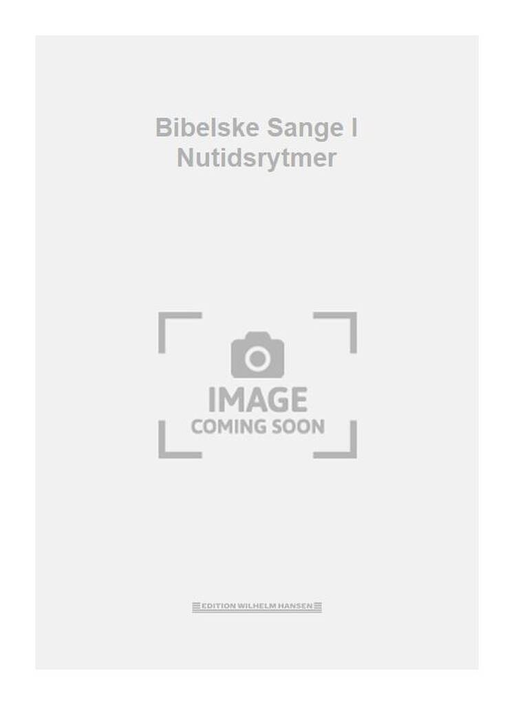 Bibelske Sange I Nutidsrytmer