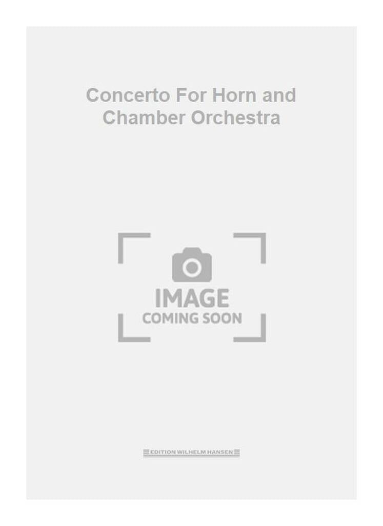 Concerto For Horn and Chamber Orchestra