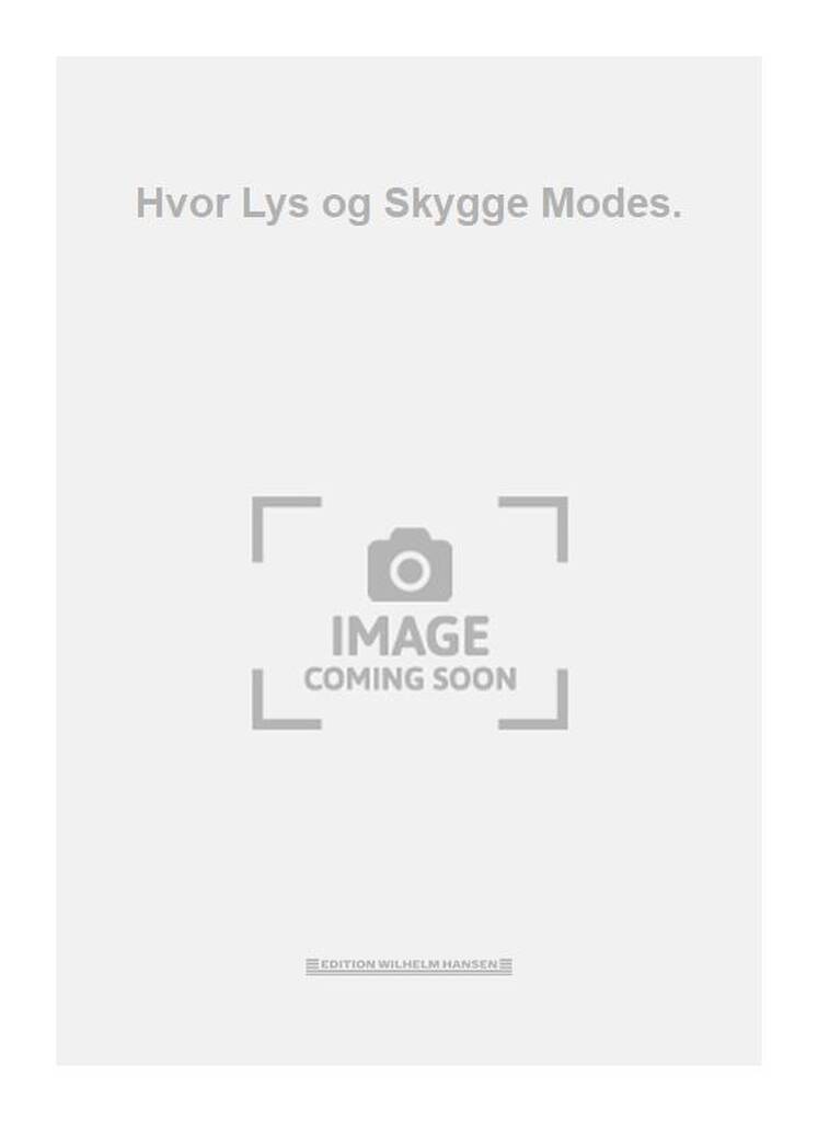 Hvor Lys og Skygge Modes.