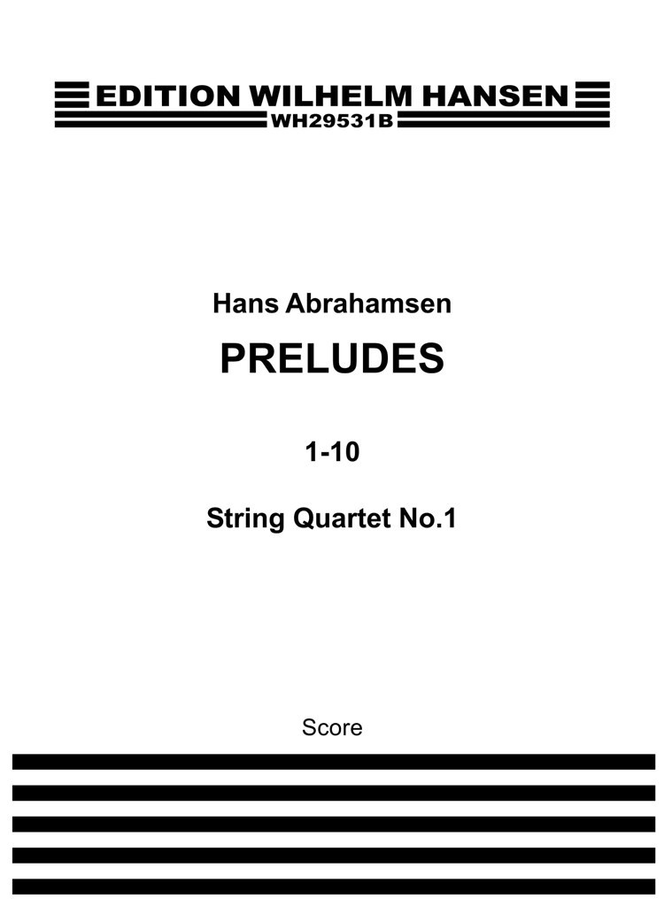 String Quartet No. 1 'Preludes 1-10'