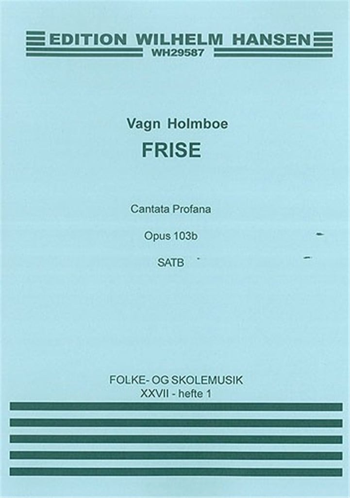 Frise - Cantata Profane Op. 103b