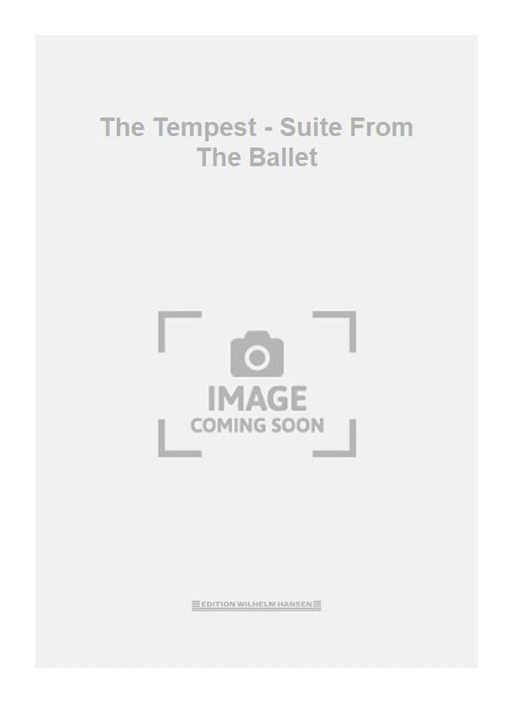 The Tempest - Suite From The Ballet