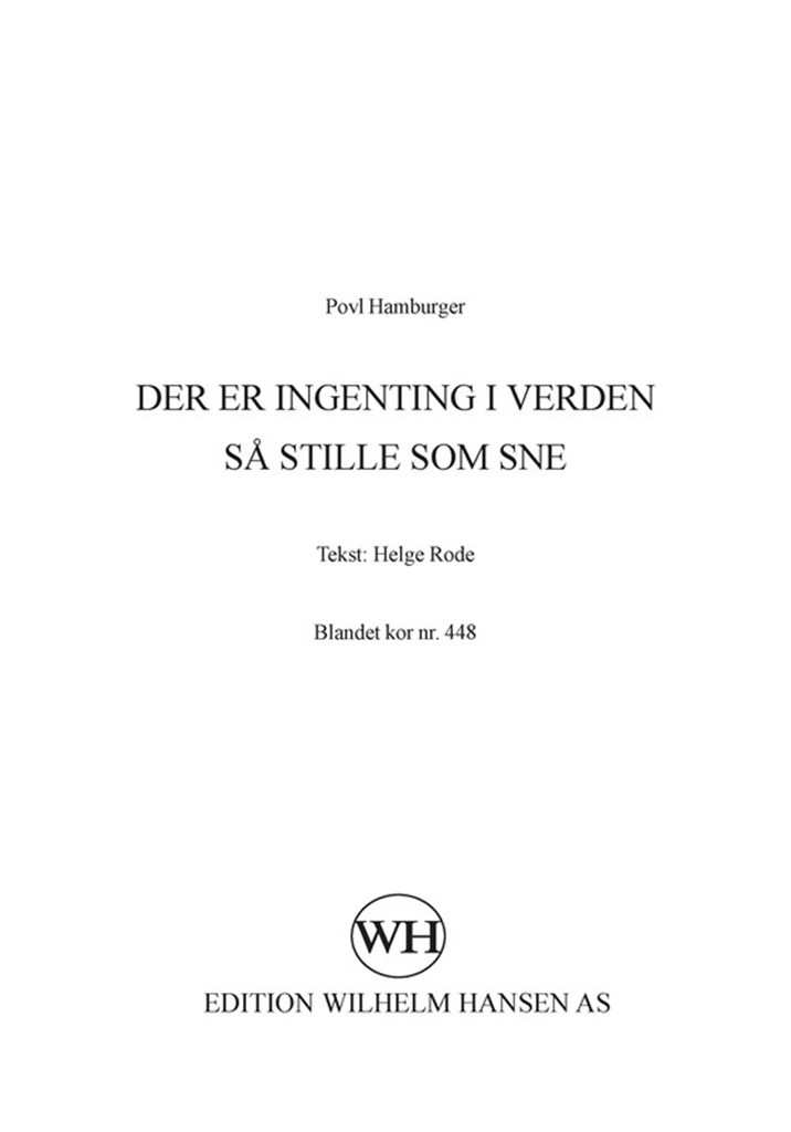 Der Er Ingenting I Verden Så Stille Som Sne