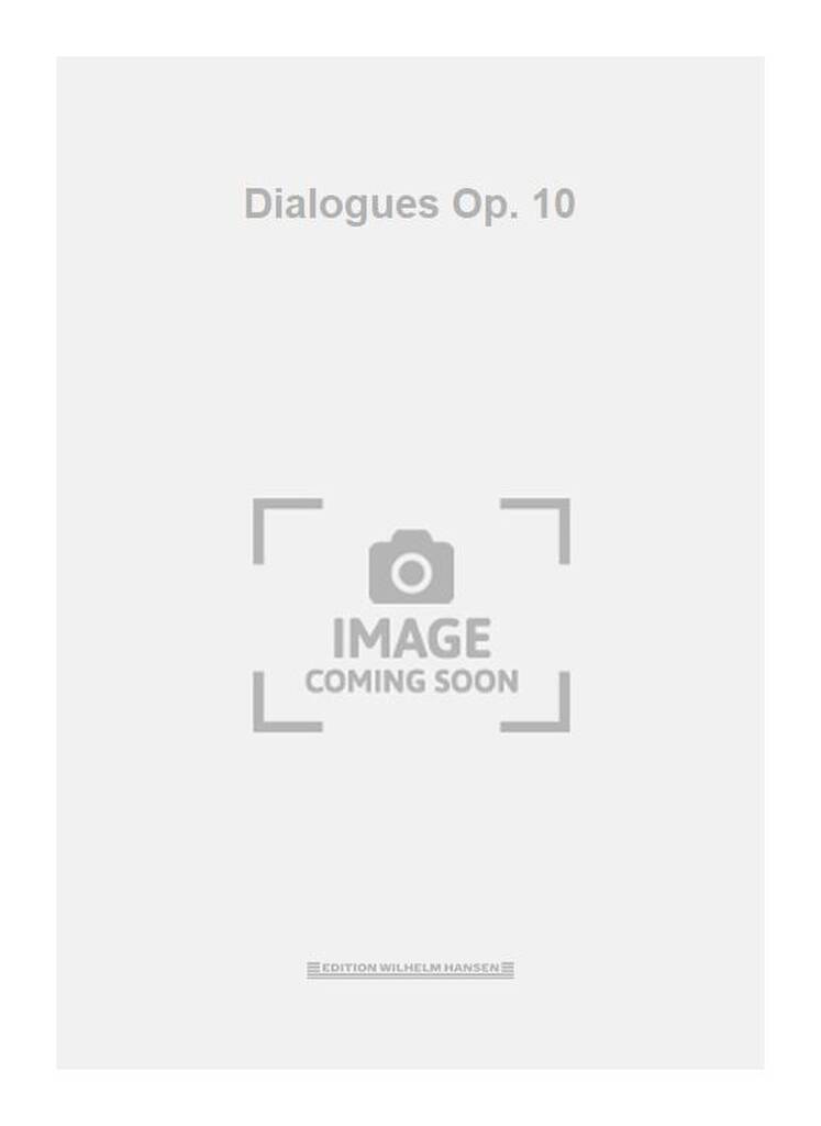 Dialogues Op. 10