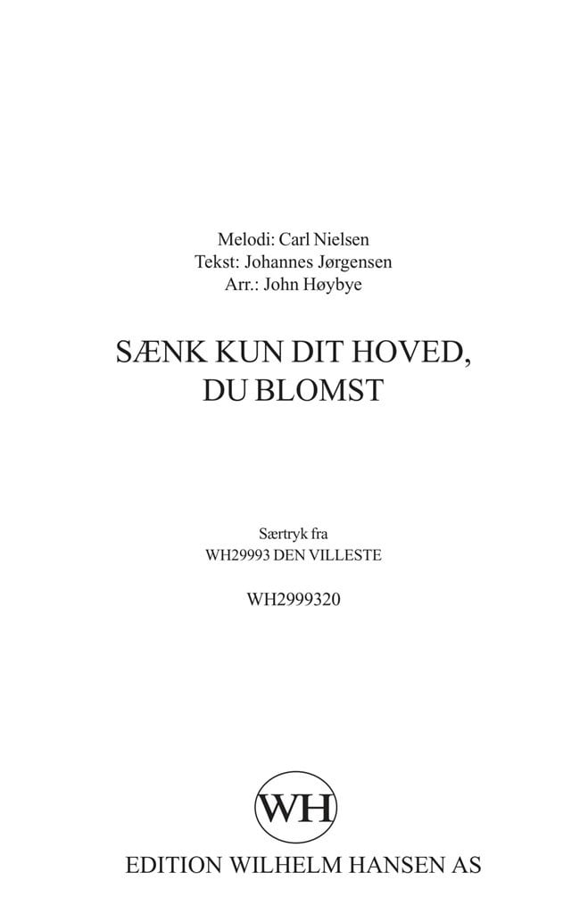Sænk Kun Dit Hoved, Du Blomst