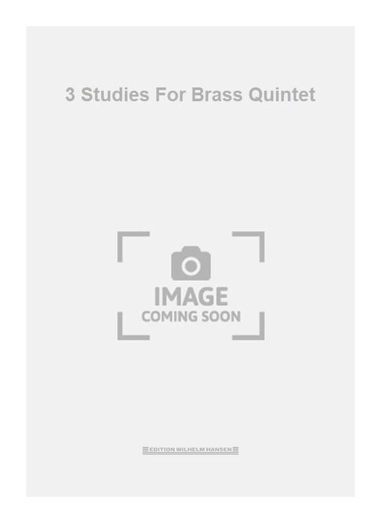 3 Studies For Brass Quintet