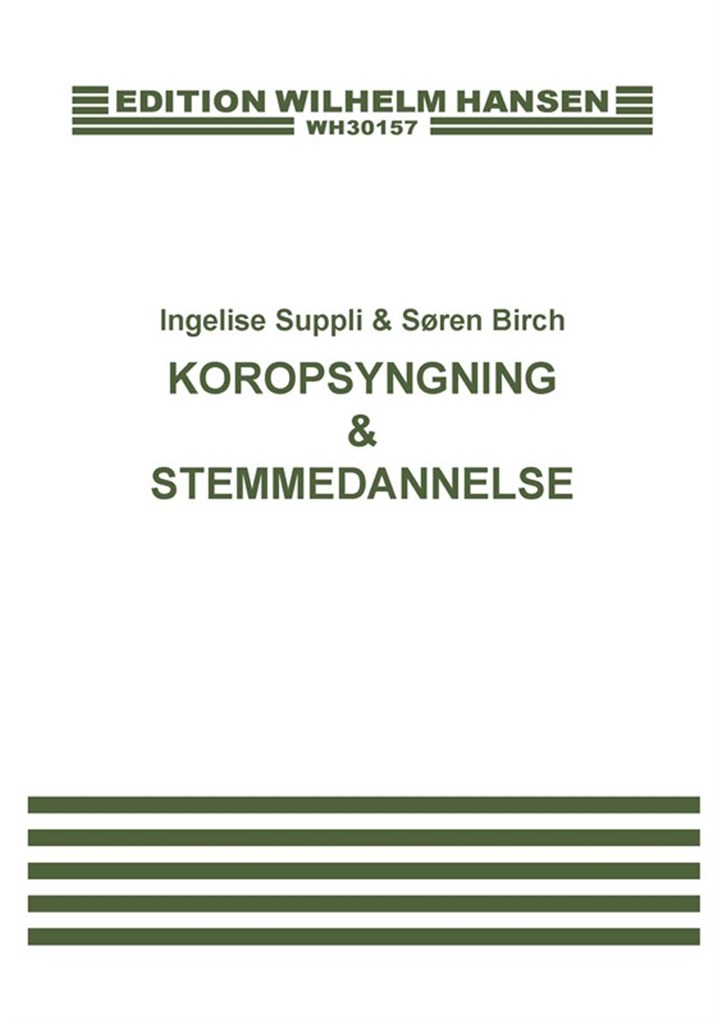 Koropsyngning og Stemmedannelse