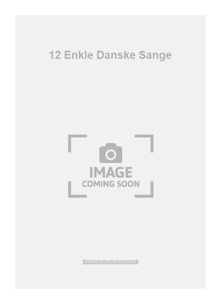 12 Enkle Danske Sange