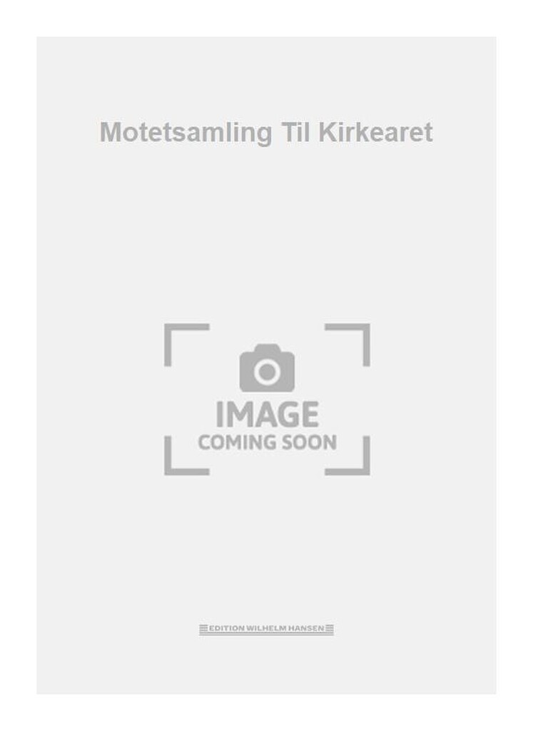 Motetsamling Til Kirkearet