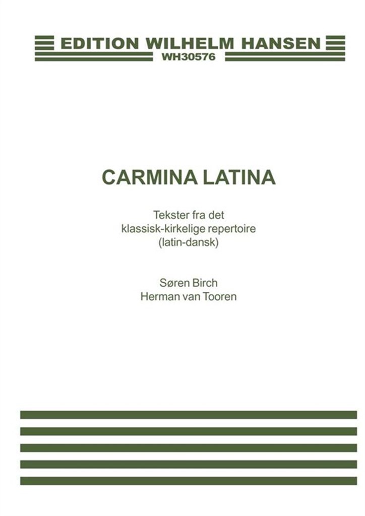 Soren Birch-Herman Van Tooren: Carmina Latina