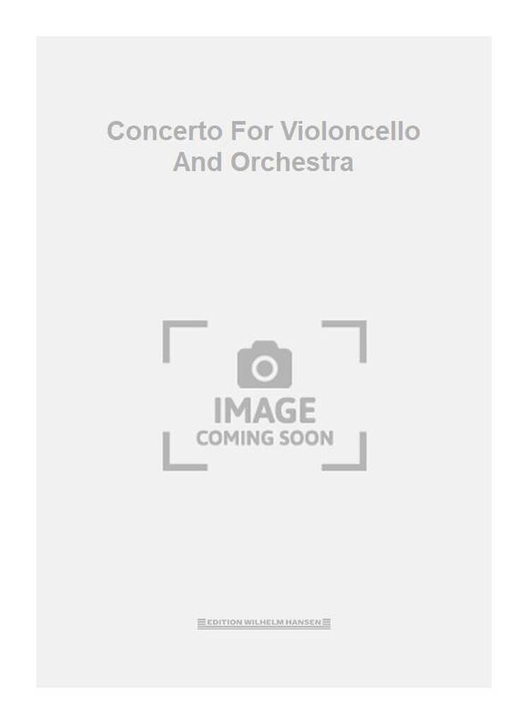 Concerto For Violoncello and Orchestra