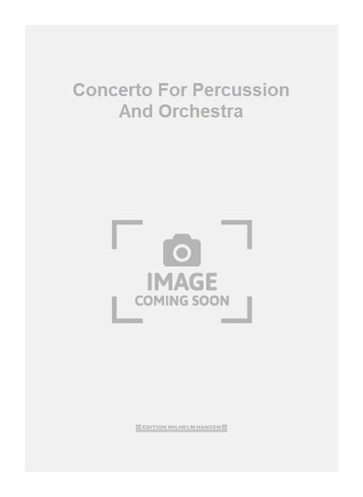 Concerto For Percussion and Orchestra