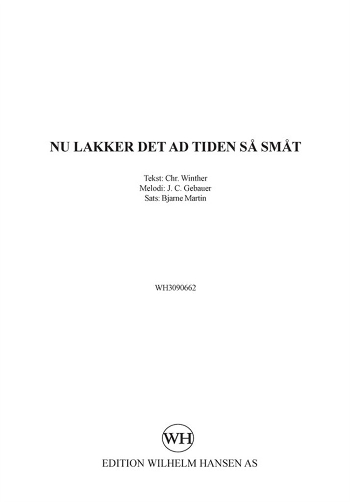 Nu Lakker Det Ad Tiden Så Småt