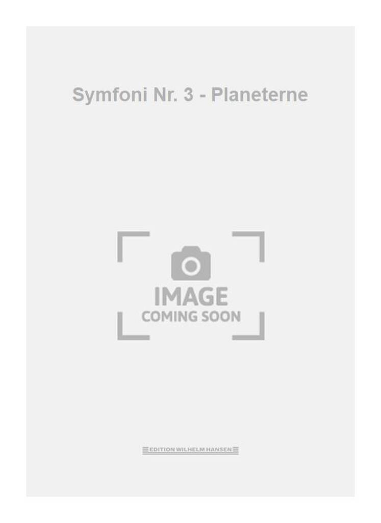 Symfoni Nr. 3 - Planeterne