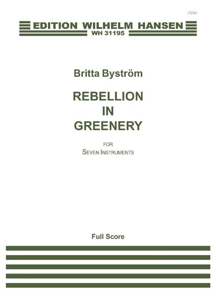 Rebellion In Greenery for Seven Instruments