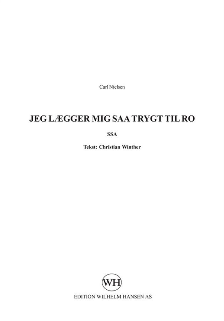 Jeg Lægger Mig Saa Trygt Til Ro