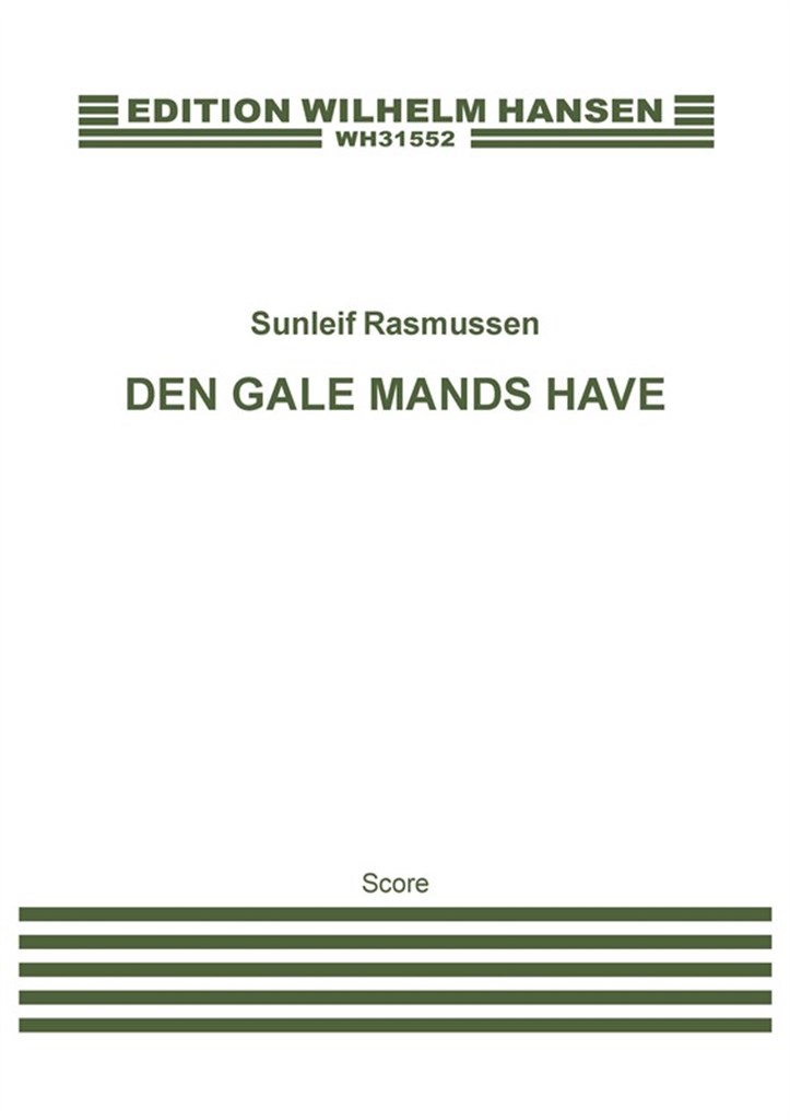 Den Gale Mands Have