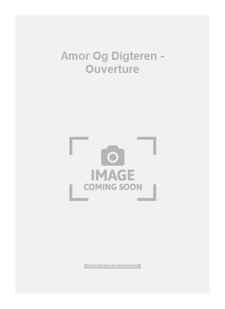 Amor Og Digteren - Ouverture
