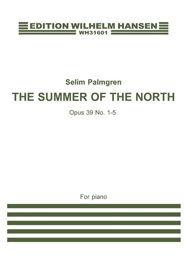 The Summer Of The North Op. 39, No. 1-5