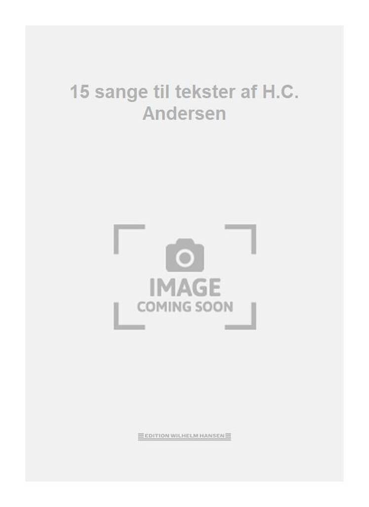 15 sange til tekster af H.C. Andersen