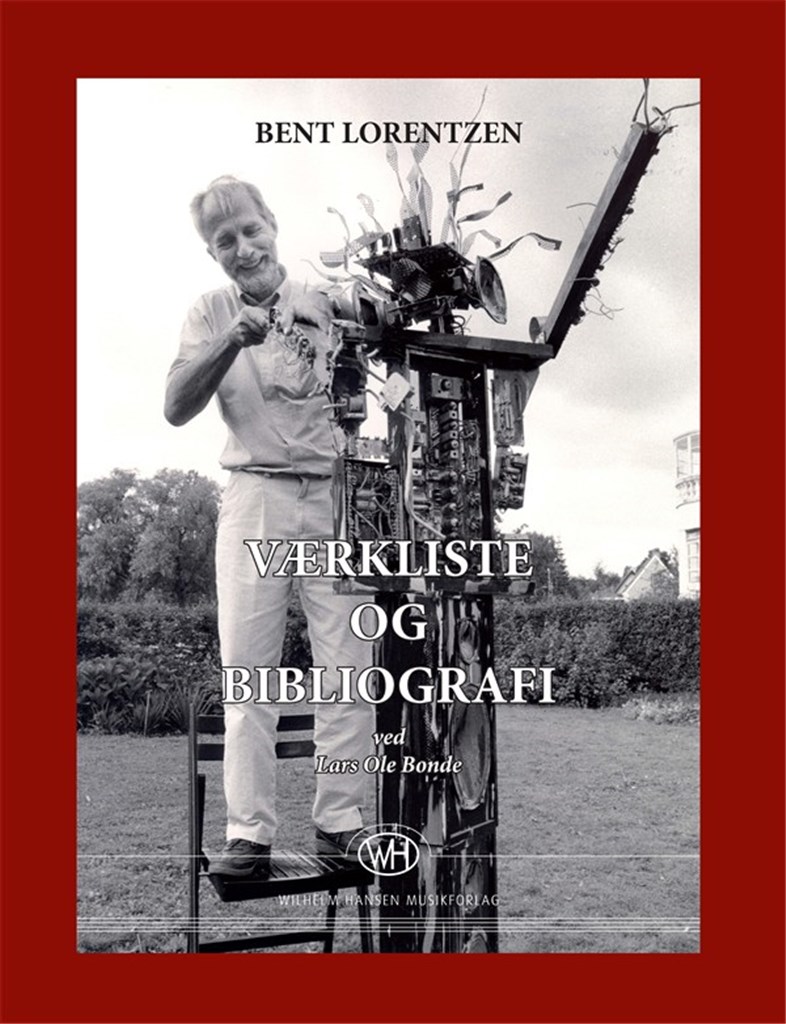 Vaerkliste og Bibliografi Lars Ole Bonde