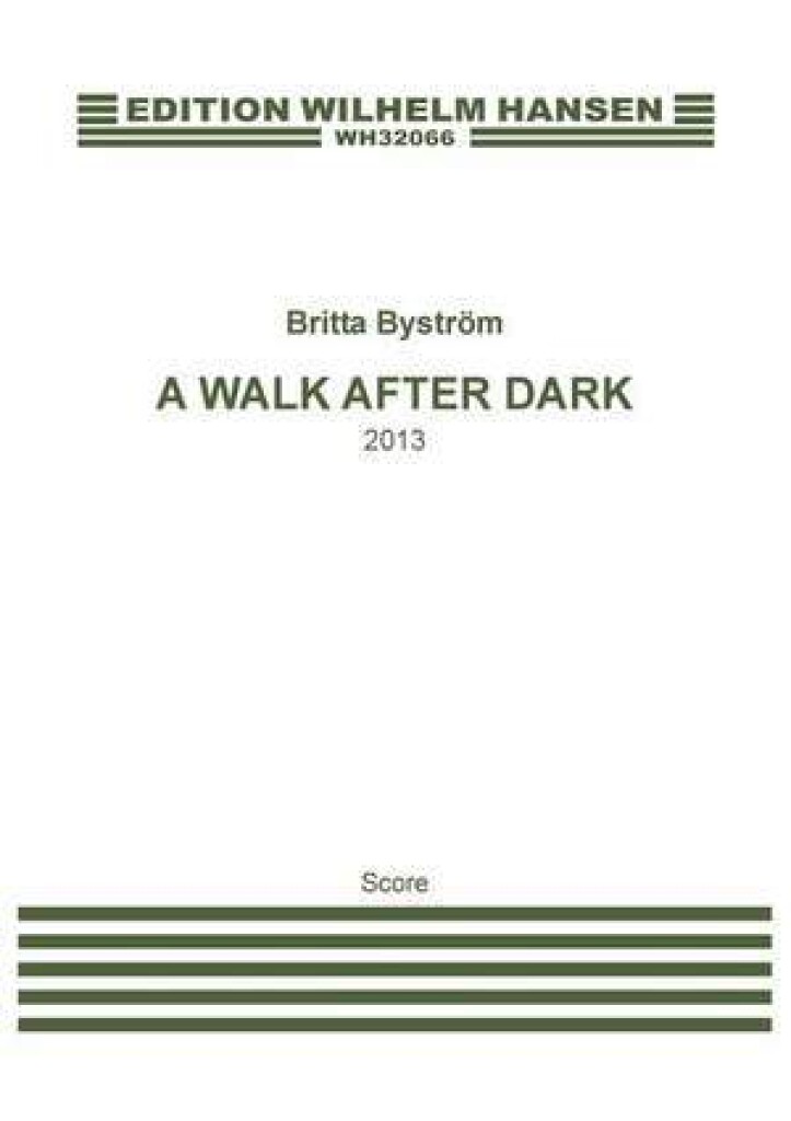 A Walk After Dark