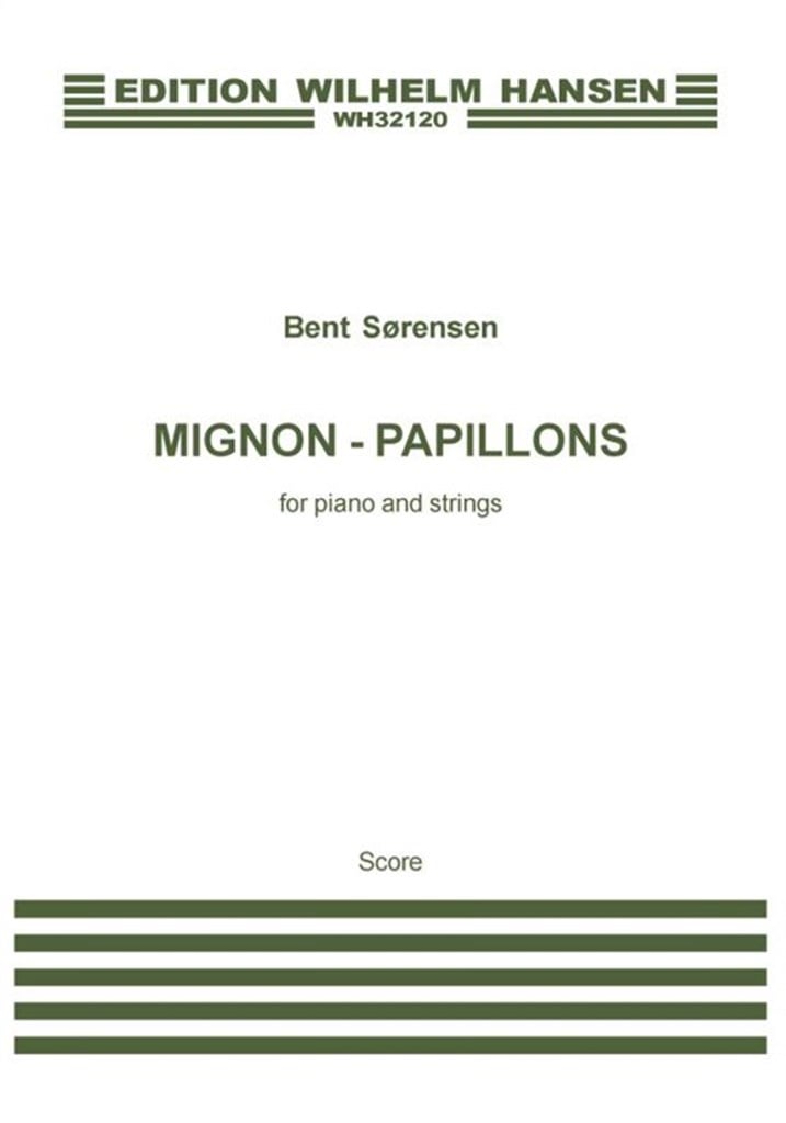 Mignon - Papillons For Piano and Strings
